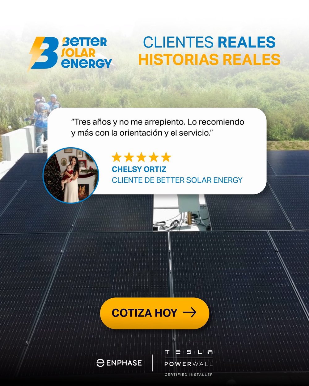 Reseña de Chelsy Ortiz, cliente de Better Solar Energy