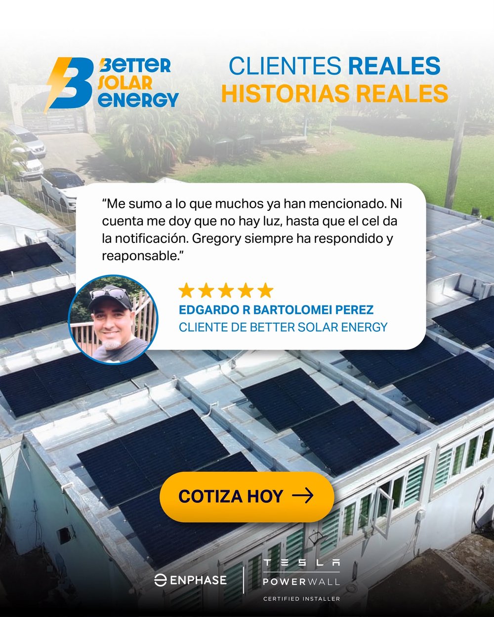 Reseña de Edgardo R. Bartolomei Pérez, cliente de Better Solar Energy