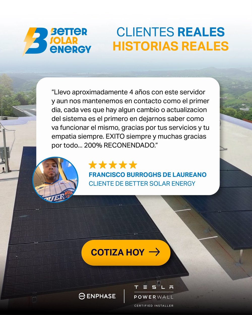 Reseña de Francisco Burroghs de Laureano, cliente de Better Solar Energy