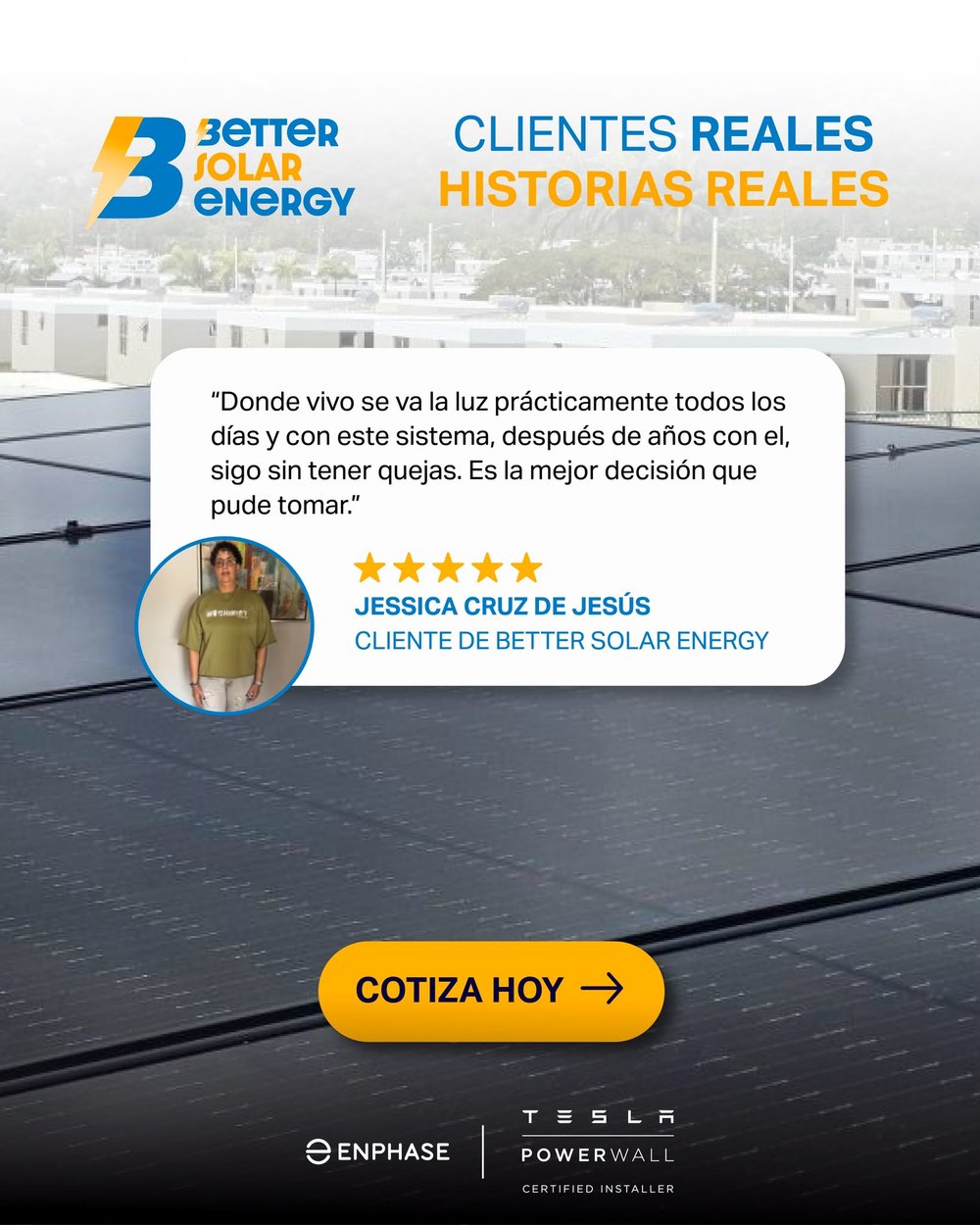 Reseña de Jessica Cruz de Jesús, cliente de Better Solar Energy