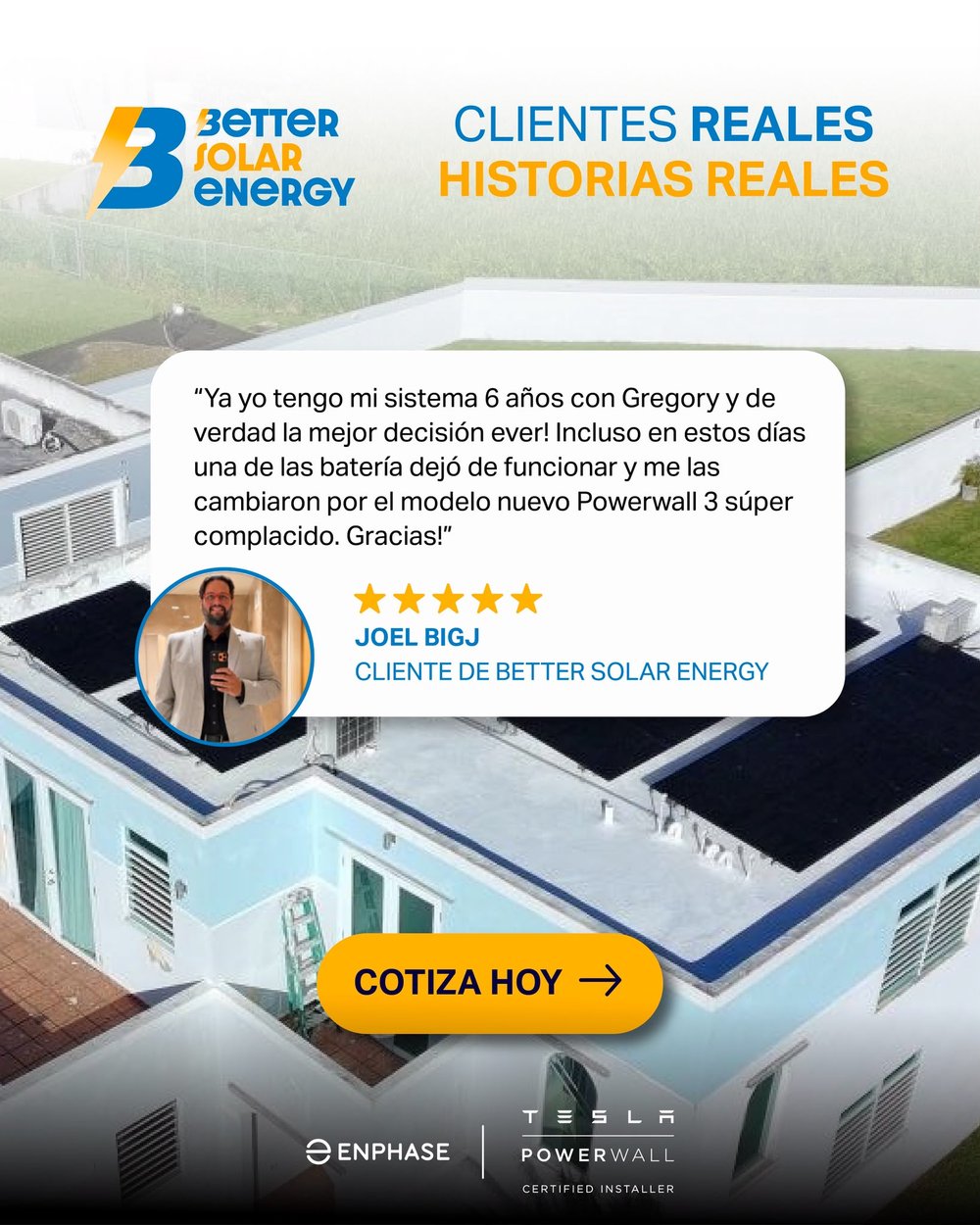Reseña de Joel BigJ, cliente de Better Solar Energy