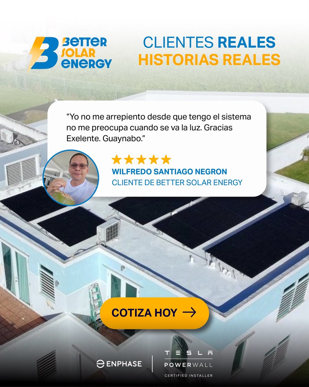 Reseña de Wilfredo Santiago Negrón, cliente de Better Solar Energy